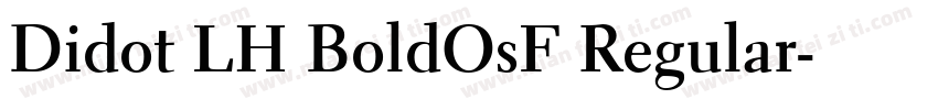 Didot LH BoldOsF Regular字体转换